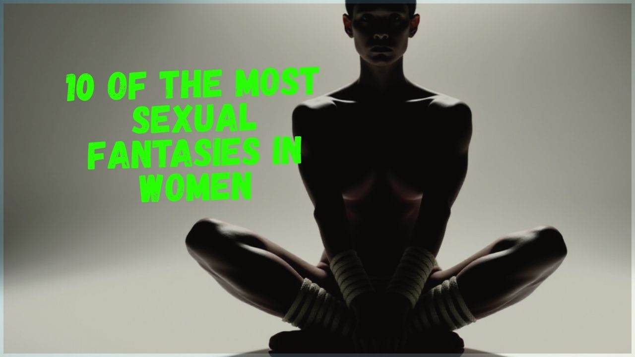 CumHub Women’s sexual fantasies: the most common plots